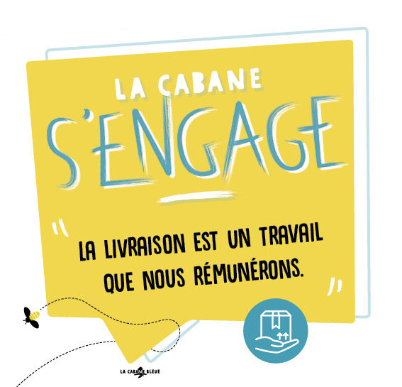 La cabane s'engage - La livraison est un travail que nous rémunérons